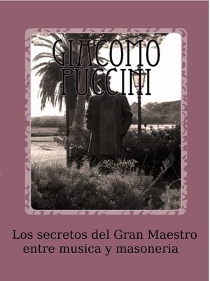 cover image of Los secretos del Gran Maestro entre música y masonería